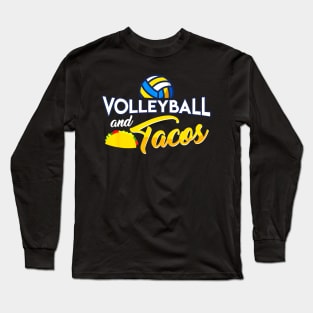 Volleyball and Taco Food Sport Long Sleeve T-Shirt